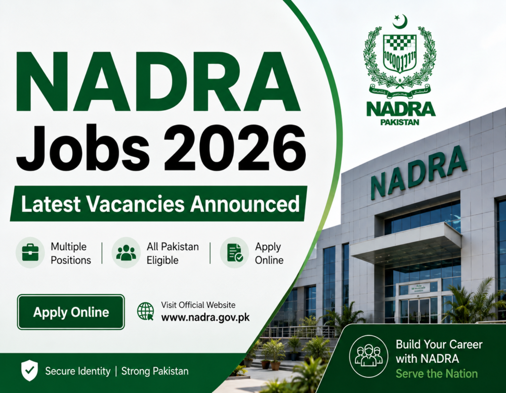 NADRA Jobs 2026 – Latest Vacancies Announced | Apply Online